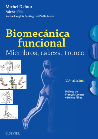 Imagen de portada: Biomecánica funcional. Miembros, cabeza, tronco 2nd edition 9788491132639