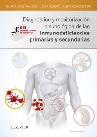 Imagen de portada: Diagnóstico y monitorización inmunológica de las inmunodeficiencias primarias y secundarias 9788490228852