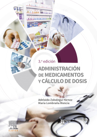Omslagafbeelding: Administración de medicamentos y cálculo de dosis 3rd edition 9788491134299