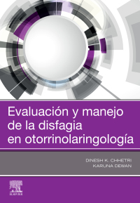 Imagen de portada: Evaluación y manejo de la disfagia en otorrinolaringología 9788491136859