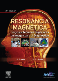 Cover image: Resonancia magnética dirigida a técnicos superiores en imagen para el diagnóstico 2nd edition 9788491136460