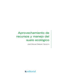 صورة الغلاف: Aprovechamiento de recursos y manejo de suelo ecológico. AGAU0108 1st edition 9788491982616