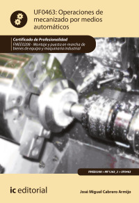 Cover image: Operaciones de mecanizado por medios automáticos. FMEE0208 1st edition 9788491984542