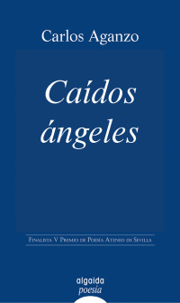 Cover image: Caídos ángeles 1st edition 9788498770209