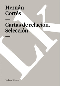 Cover image: Cartas de relación. Selección 1st edition 9788496428836