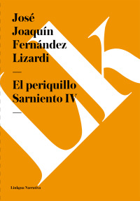 Cover image: El periquillo Sarniento IV 1st edition 9788498168860