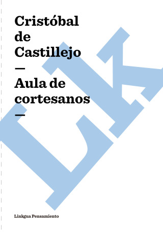 Cover image: Aula de cortesanos 1st edition 9788498168037