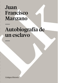 Cover image: Autobiografía de un esclavo 1st edition 9788498166675