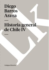 Cover image: Historia general de Chile IV 1st edition 9788498167948