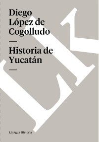 Cover image: Historia de Yucatán 1st edition 9788498166408