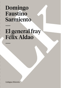 Cover image: El general fray Félix Aldao 1st edition 9788498164664