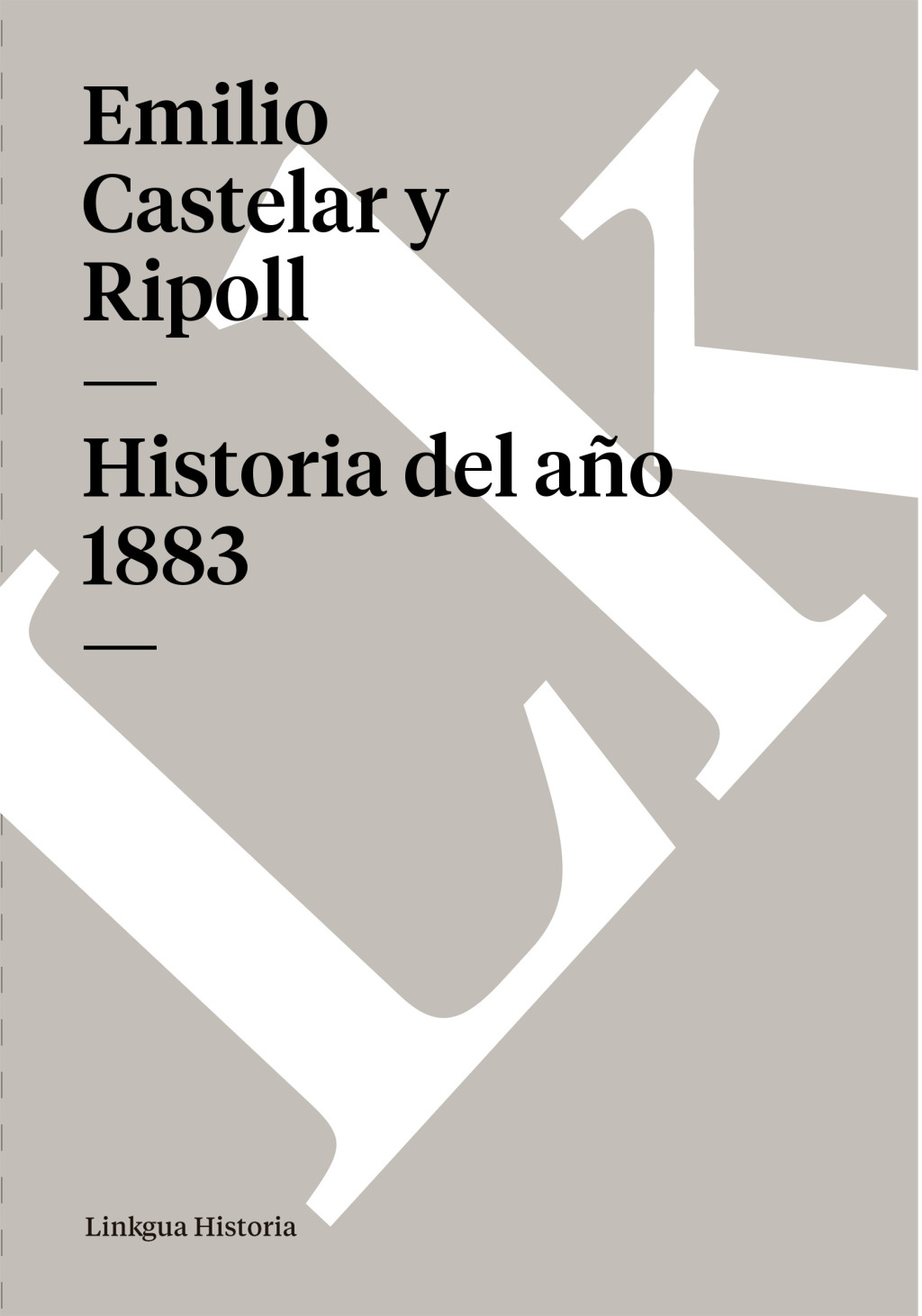 Historia del año 1883 1st Edition