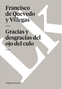 Cover image: Gracias y desgracias del ojo del culo 1st edition 9788498166002