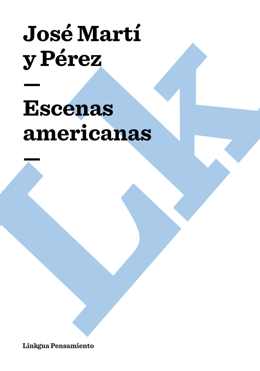 Escenas americanas 1st Edition
