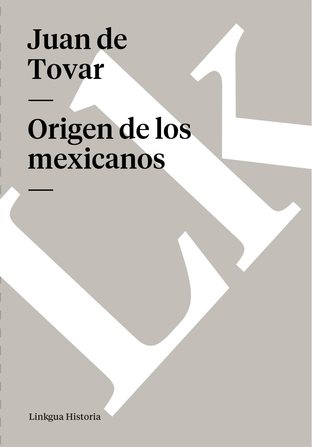 Origen de los mexicanos 1st Edition
