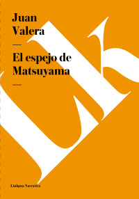 Cover image: El espejo de Matsuyama 1st edition 9788496290662