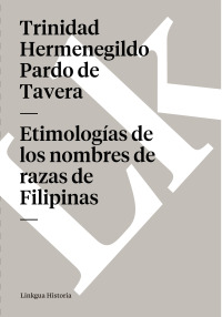 Cover image: Etimologías de los nombres de razas de Filipinas 1st edition 9788498167849
