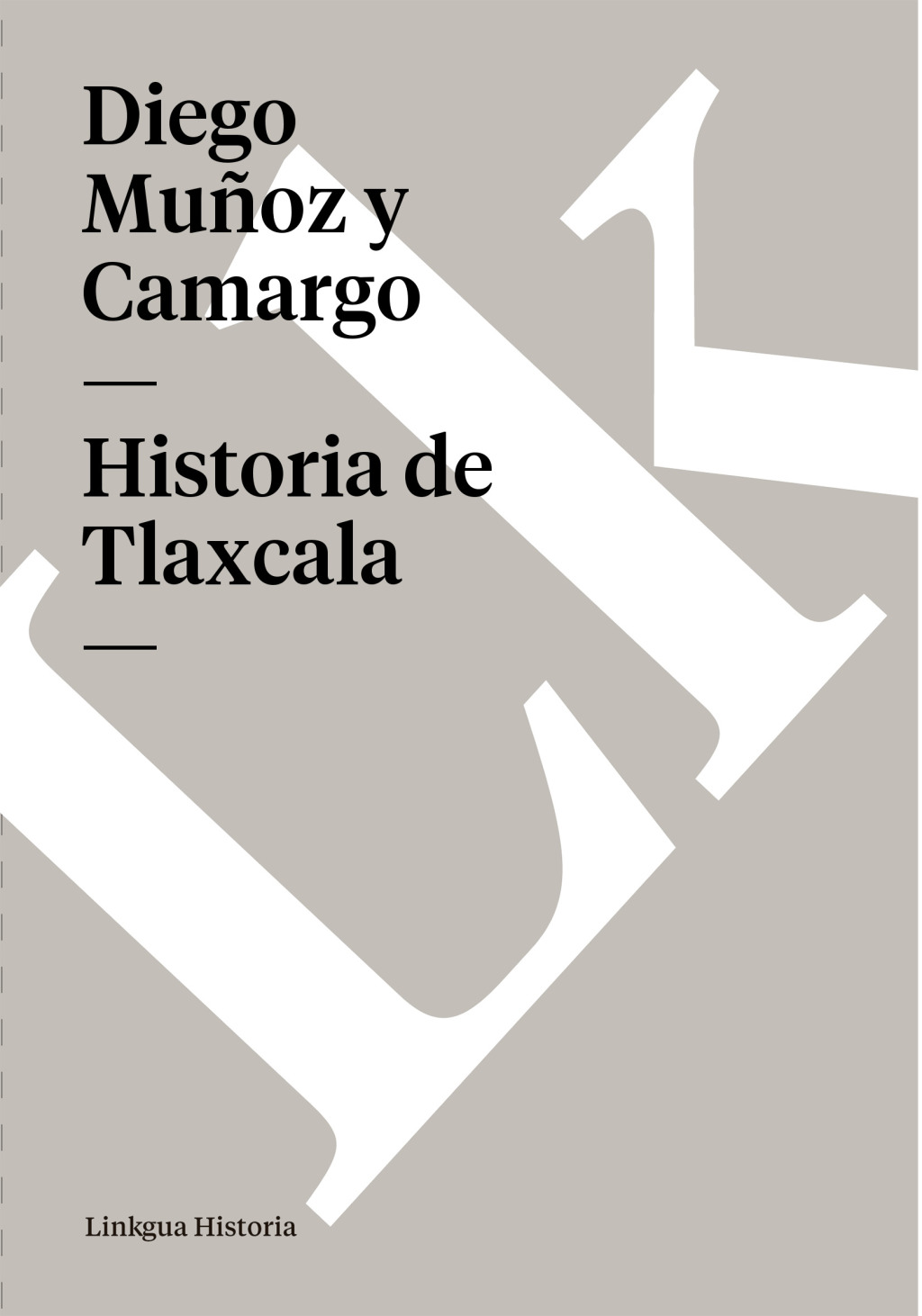 Historia de Tlaxcala 1st Edition