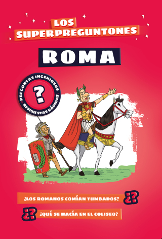 Imagen de portada: Los superpreguntones. Roma 1st edition 9788499743530