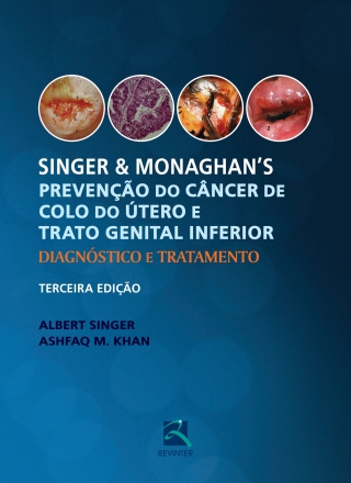 Cover image: Singer e Monaghan's: Prevenção do Câncer de Colo do Útero e  Trato Genital Inferior: Diagnóstico e Tratamento 3rd edition 9788537206898