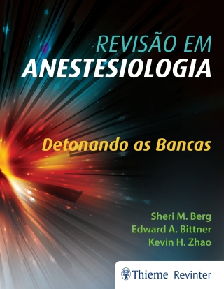 Cover image: Revisão em Anestesiologia: Detonando as Bancas 1st edition 9788554650810