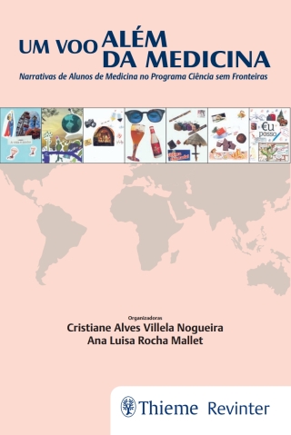 Cover image: Um Voo Além da Medicina: Narrativas de Alunos de Medicina no Programa Ciência sem Fronteira 1st edition 9788567661209
