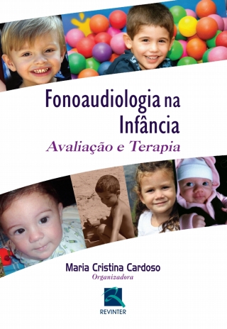 Cover image: Fonoaudiologia na Infância: Avaliação e Terapia 1st edition 9788537206157