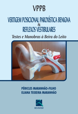 Cover image: VPPB Vertigem Posicional Paroxística Benigna e Reflexos  Vestibulares: Testes e Manobras à Beira do Leito 1st edition 9788537206904