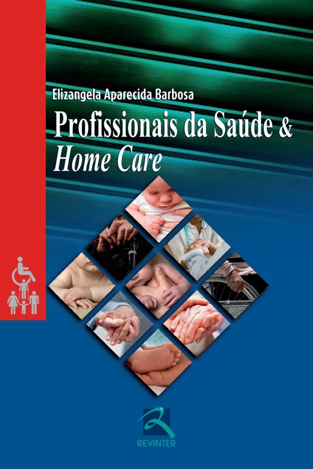 Profissionais da Saúde & Home Care 1st Edition