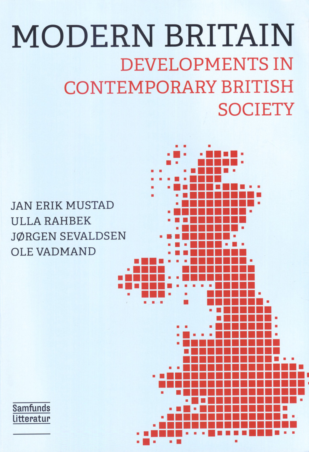 Modern Britain 1st Edition