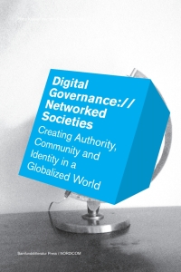 Imagen de portada: Digital governance://networked societies 1st edition 9788759311455