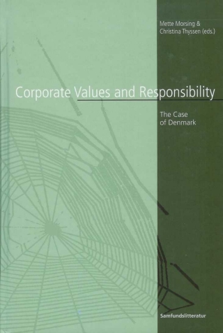 Imagen de portada: Corporate Values And Responsibility 1st edition 9788759310830