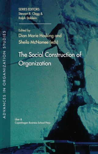 Cover image: The Social Construction of Organization 1st edition 9788763001656