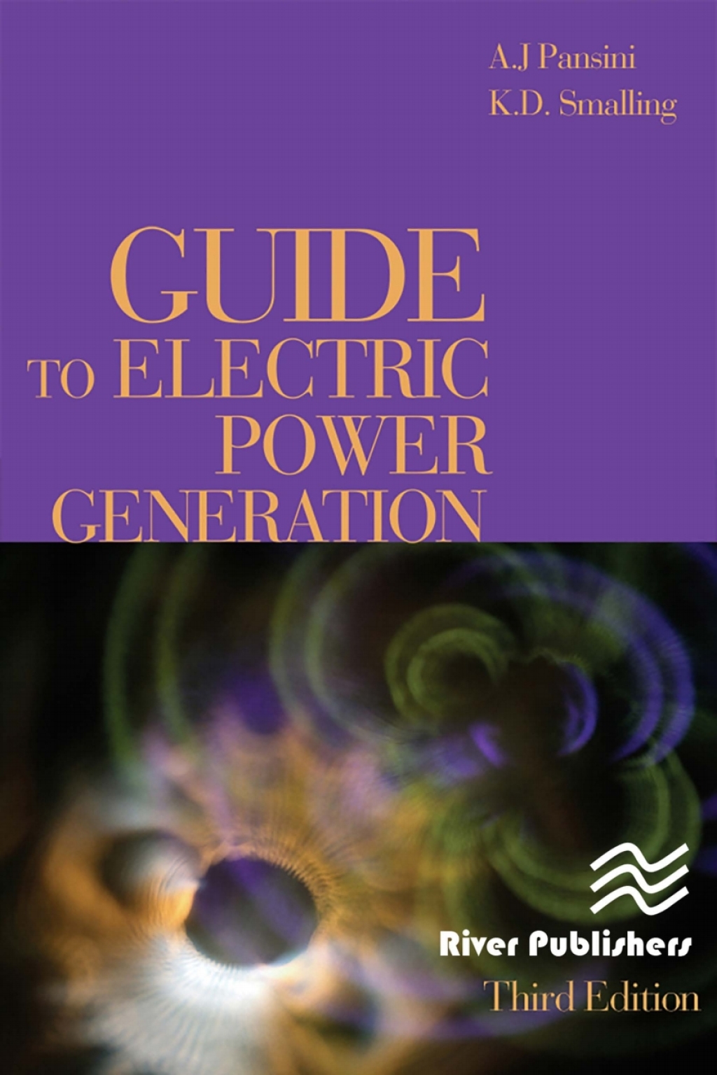Guide to Electric Power Generation, Third Edition 3rd Edition