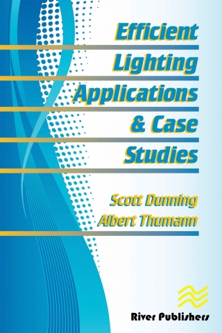 Cover image: Efficient Lighting Applications and Case Studies 1st edition 9788770229180