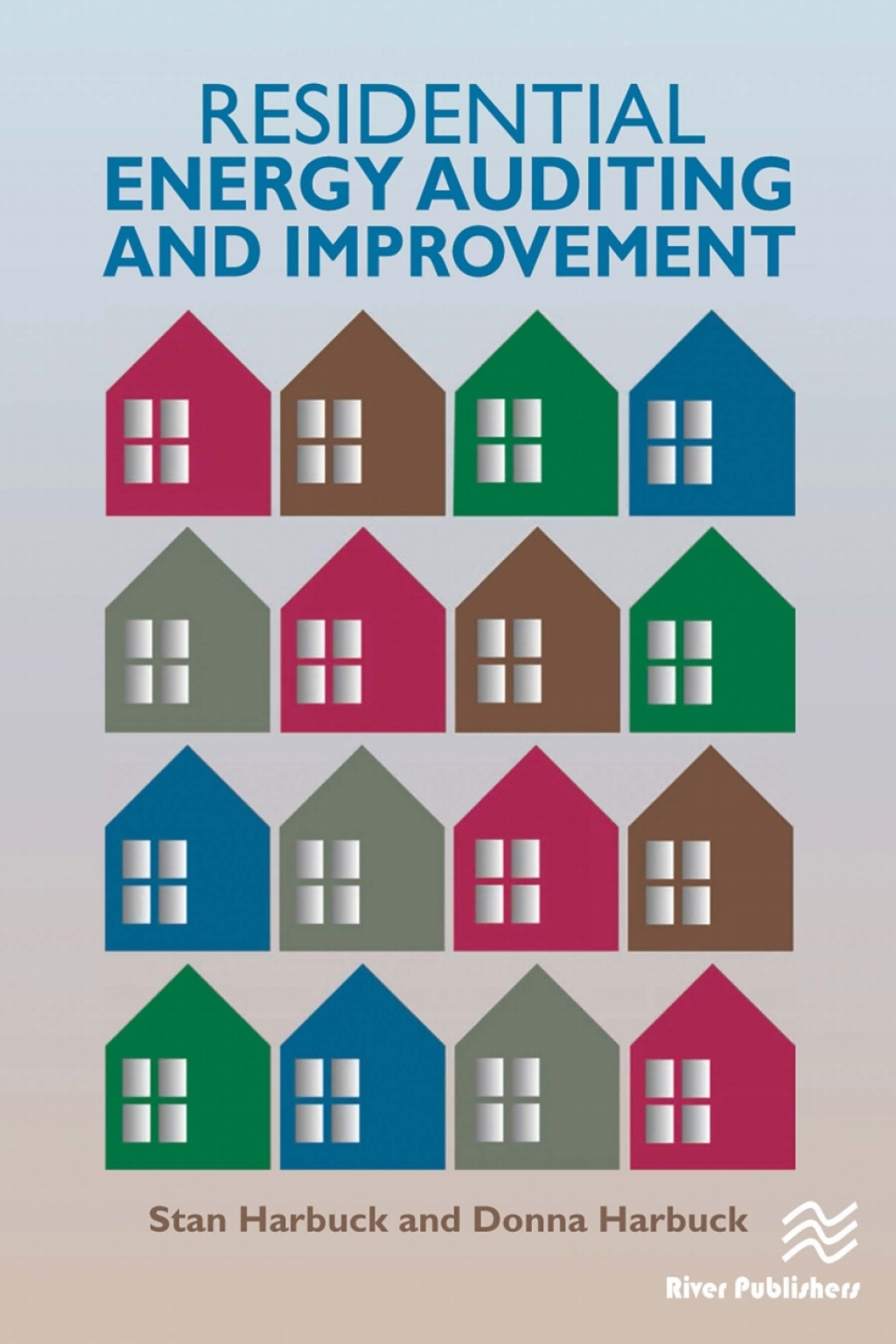 Residential Energy Auditing and Improvement 1st Edition
