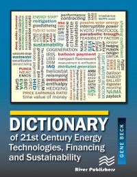 Cover image: Dictionary of 21st Century Energy Technologies, Financing and Sustainability 1st edition 9781482253047