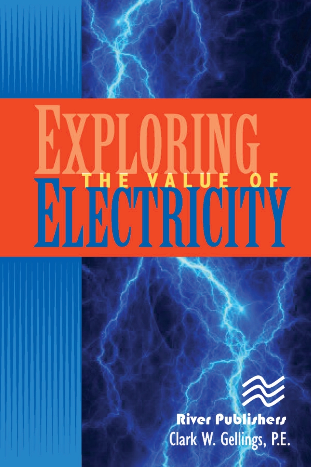 Exploring the Value of Electricity 1st Edition
