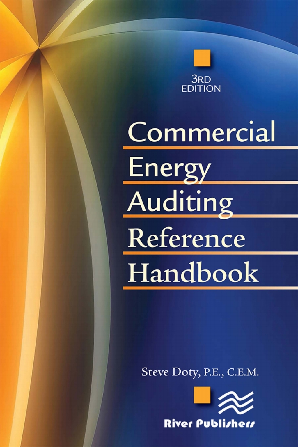 Commercial Energy Auditing Reference Handbook, Third Edition 3rd Edition