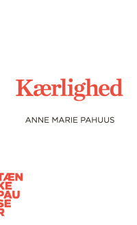 Cover image: Kærlighed 1st edition 9788771241839