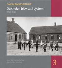 Imagen de portada: Da skolen blev sat i system 1st edition 9788771240689