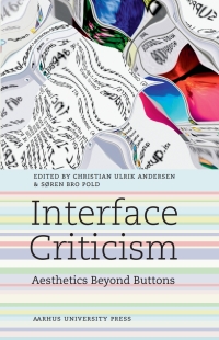 Imagen de portada: Interface Criticism 1st edition 9788779345041