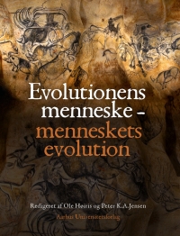 Imagen de portada: Evolutionens menneske - menneskets evolution 9788771842548