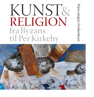 Imagen de portada: Kunst & religion 1st edition 9788771240283