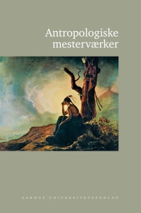 Cover image: Antropologiske mestervAerker 1st edition 9788779340220