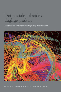 Cover image: Det sociale arbejdes daglige praksis 1st edition 9788779343313