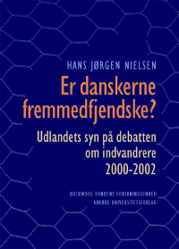 Cover image: Er danskerne fremmedfjendske? 1st edition 9788772888095
