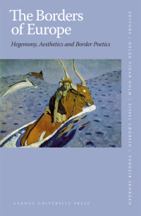 Cover image: The Borders of Europe 9788779345522