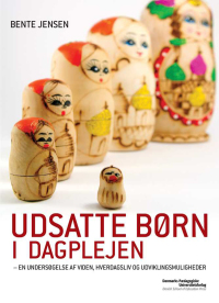 Cover image: Udsatte born i dagplejen 1st edition 9788779346024