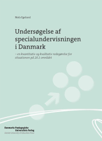 Cover image: Undersogelse af specialundervisningen i Danmark 1st edition 9788777019982